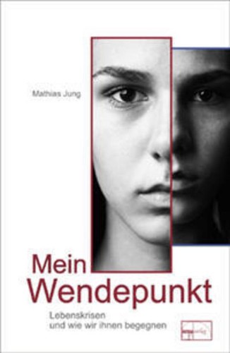 Mein wendepunkt mathias jung - mein,