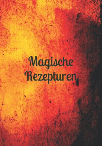 Magische rezepturen - magische,