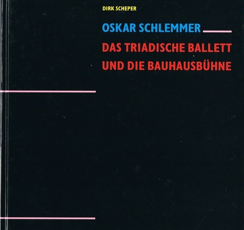 Oskar schlemmer das triadische - oskar,