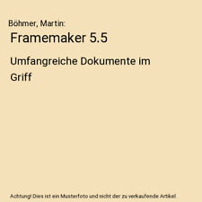 Framemaker 5.5: Umfangreiche