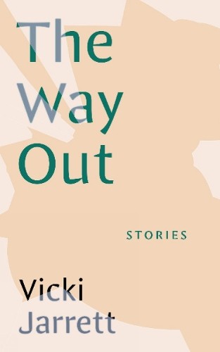 Vicki jarrett the way out - the,