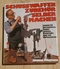 Schußwaffen- Zubehör selbermachen von Heymann, Joha... | Buch | Zustand sehr gut
