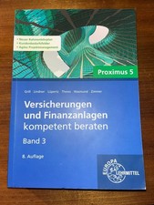 Versicherungen und Finanzanlagen Band 3 - Proximus 5 Elisabeth Grill