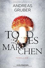 Todesmärchen: Thriller (Maarten S. Sneijder und Sabine N... | Buch | Zustand gut