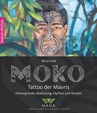 MOKO Tattoo der Maoris: Bedeutung, Hintergründe, My... | Buch | Zustand sehr gut