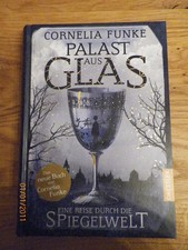 Cornelia Funke: Palast aus Glas - eine Reise durch die Spiegelwelt