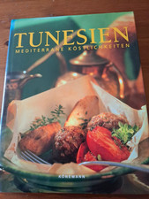 Kochbuch "Tunesien Mediterrane Köstlichkeiten" 2006 191 Seiten
