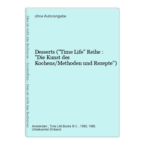 Desserts time life reihe - life",