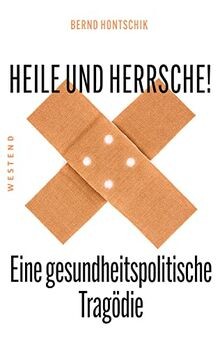 Heile und herrsche - heile, herrsche: