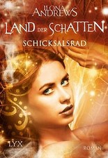 Land der Schatten: Schicksalsrad von Andrews, Ilona | Buch | Zustand gut