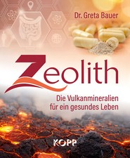 Zeolith Dr. Greta Bauer Kopp Verlag Buch 2023 Alternative Medizin Gesundheit