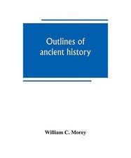 Outlines of ancient history
