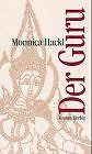 Der Guru von Hackl, Monnica | Buch | Zustand gut