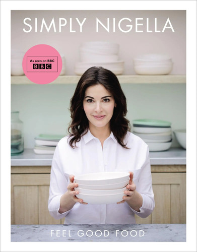Simply nigella feel good - nigella, |