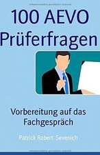 100 AEVO Prüferfragen: Vorbereitung auf das Fachgesp... | Buch | Zustand wie neu
