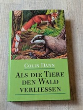 Als die Tiere den Wald verließen, Colin Dann