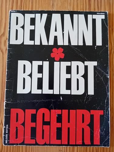 Bekannt beliebt begehrt - beliebt,