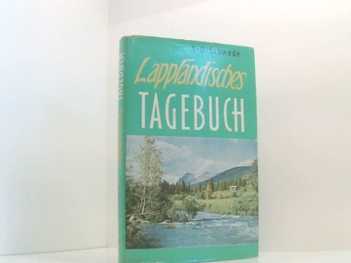 Lappländisches tagebuch ein - tagebuch.,