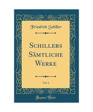 Schillers Sämtliche Werke