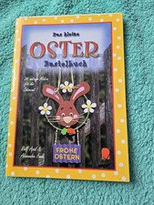 Vielseidig Das kleine Oster Bastelbuch, Ralf Apel & Alexandra Funk