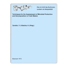 Techniques for the Assessmaent of Microbial Production and Decomposition in Fres