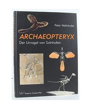 ARCHAEOPTERYX: Der Urvogel von Solnhofen, Peter Wellnhofer