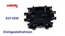 MÄRKLIN E211630 Drehgestell-Rahmen für 3021, V200 / BR 220 … sehr guter Zustand!