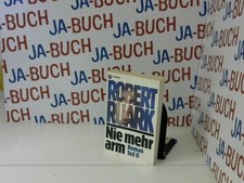 Ruark, Robert: Nie mehr arm
