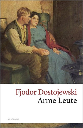 Arme leute fjodor - arme, dostojewski