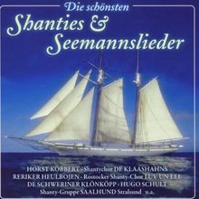 Die schönsten shanties - die, und