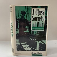 A Class Society at War