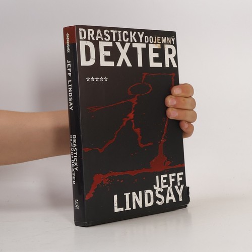 Drasticky dojemný dexter - drasticky, dexter 