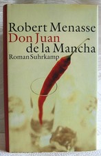 Robert Menasse - DON JUAN de la Mancha oder die Erziehung der Lust