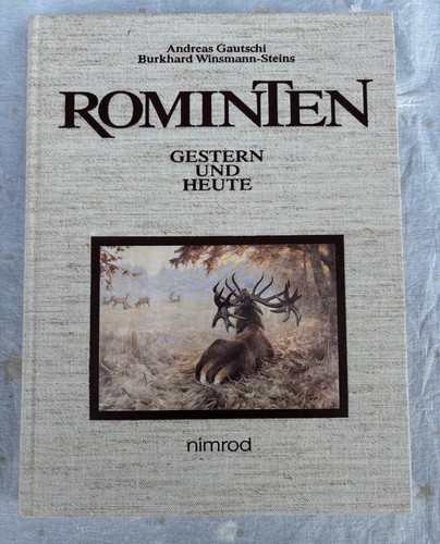 Rominten gestern und - gestern,