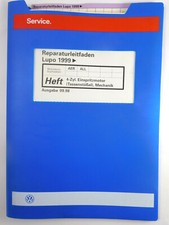 Reparaturleitfaden VW Lupo 99>