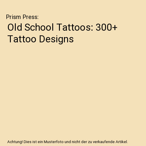 Old school tattoos 300 - school, 300+