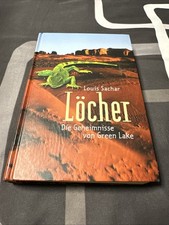 Louis Sachar: Löcher: Die Geheimnisse von Green Lake