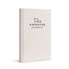Das 6-Minuten-Tagebuch – Ein