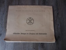 H. Rudolph Zeichnung Bergakademie Freiberg im Bergbau und Hüttenwesen