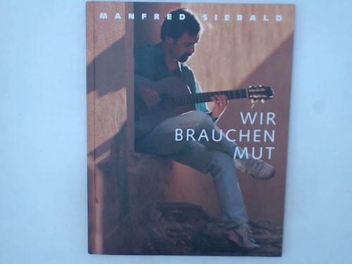 Wir brauchen mut manfred - wir,