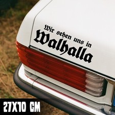 AUTO AUFKLEBER "WIR SEHEN UNS IN WALHALLA" 27X10CM WIKINGER ODIN STICKER #0280