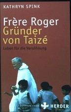 Frère Roger, Gründer von