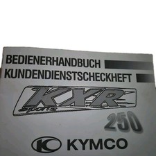 Bedienerhandbuch und Kundendienstscheckheft für eine KXR 250 von Kymco