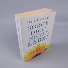 Sorge dich nicht - lebe! von