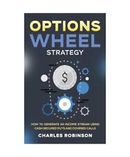 Options Wheel Strategy: How to Generate an Income Stream Using Cash Secured Puts