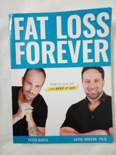 Fat loss forever how - fat, to
