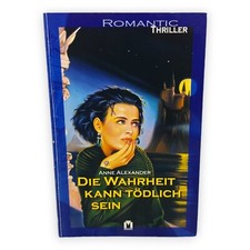 Die Wahrheit kann tödlich