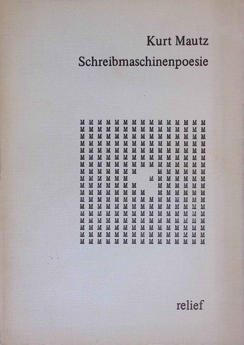 Schreibmaschinenpoesie mautz - schreibmaschinenpoesie.,
