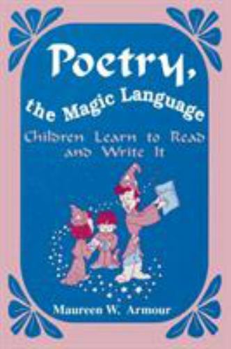Poetry the magic language - the,