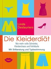 Die Kleiderdiät: Stilberatung